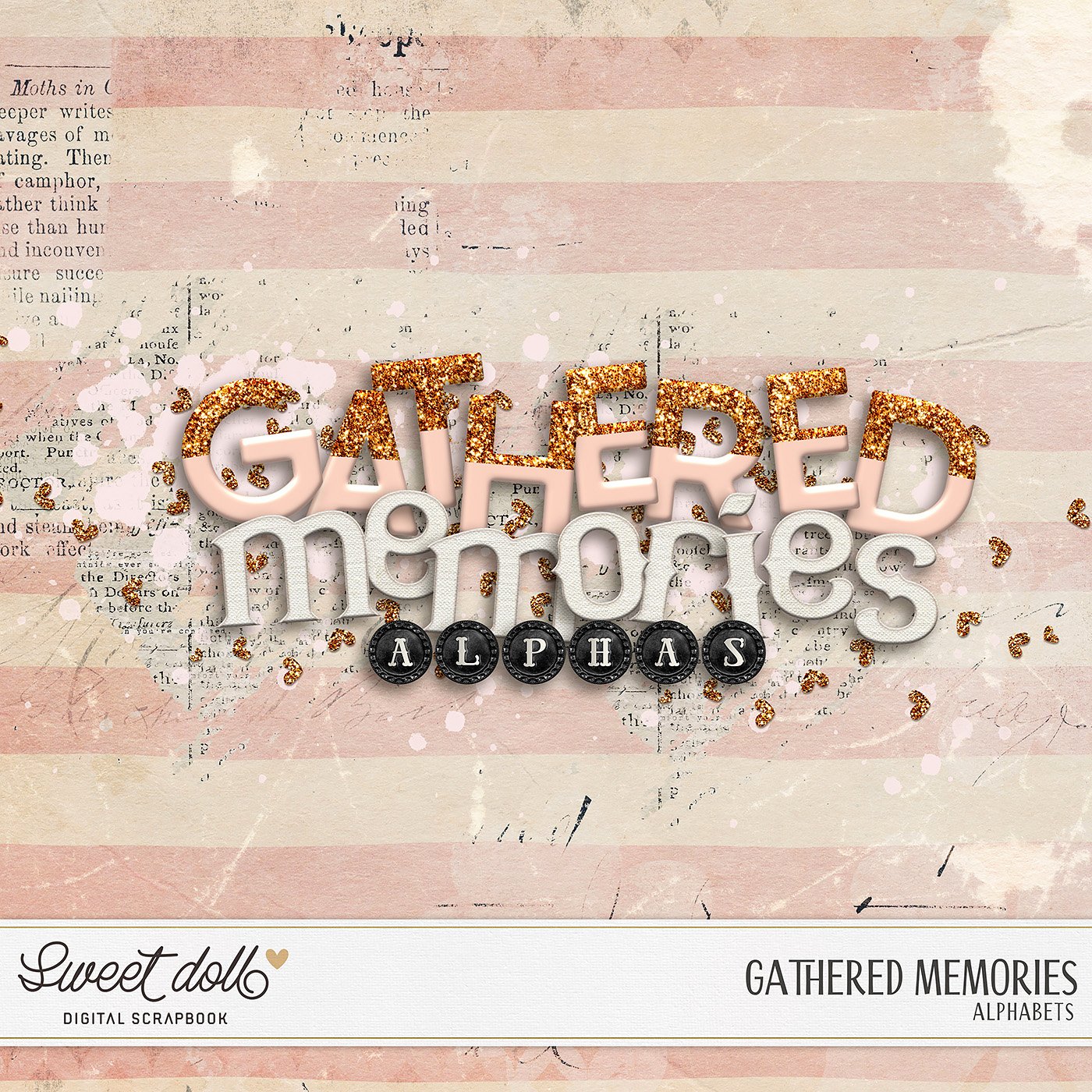 Gathered Memories {alphas}