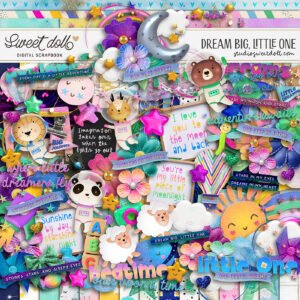 Dream Big, Little One {Full kit}