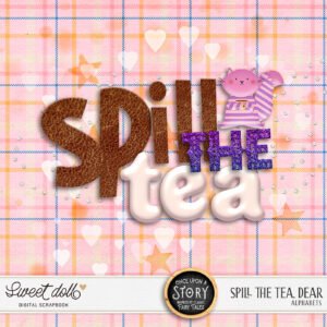 Once Upon a Story: Spill the Tea, Dear {alphas}