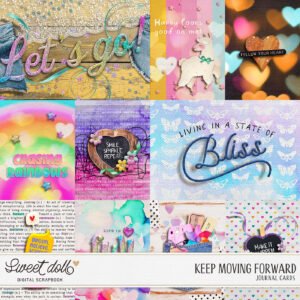Keep Moving Forward {cards}