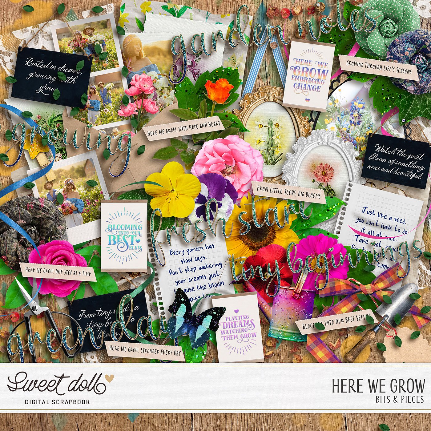 Here we Grow {Bits & Pieces}