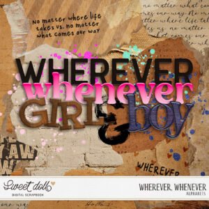 Wherever, Whenever {alphas}