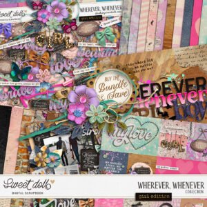 Wherever, Whenever {collection} Girl Edition