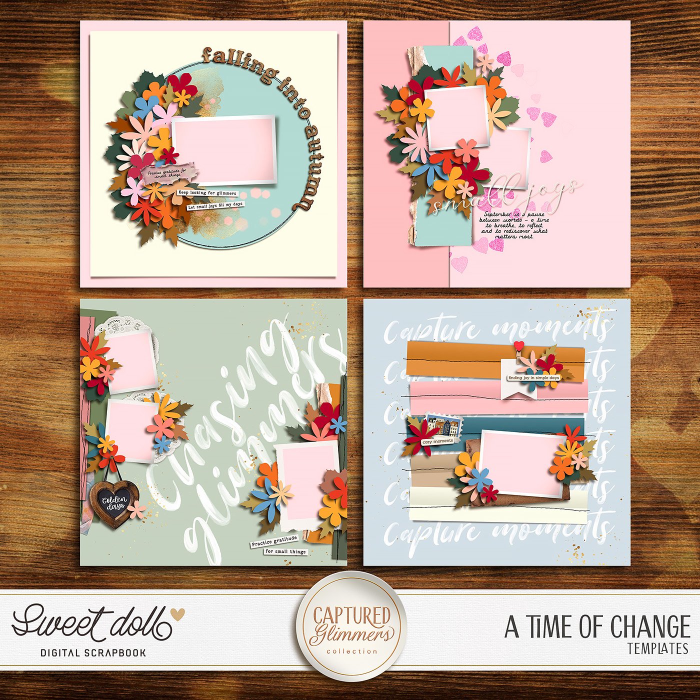 Captured Glimmers: A Time of Change {templates}