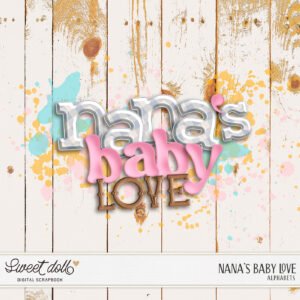 Nana's Baby Love {alphas}