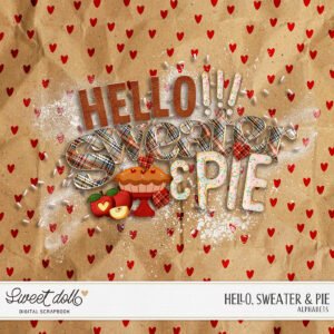 Hello, Sweater & Pie {alphas}