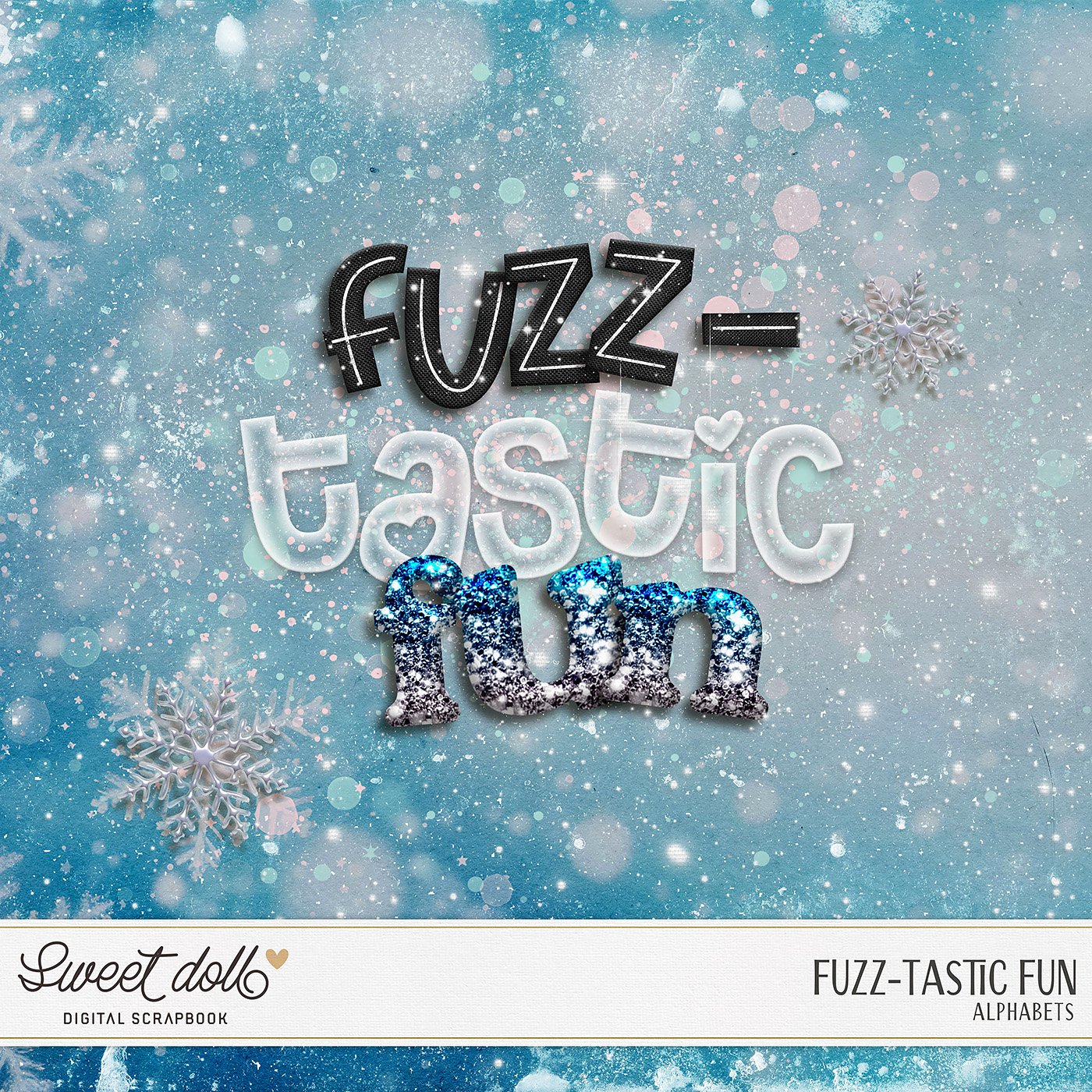 Fuzz-tastic Fun {alphas}