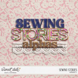 Sewing Stories {alphas}