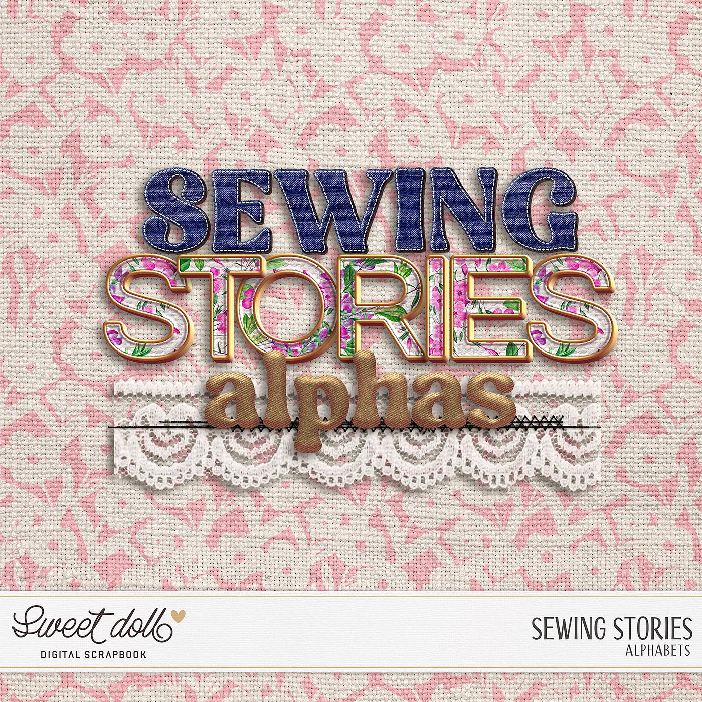 Sewing Stories {alphas}