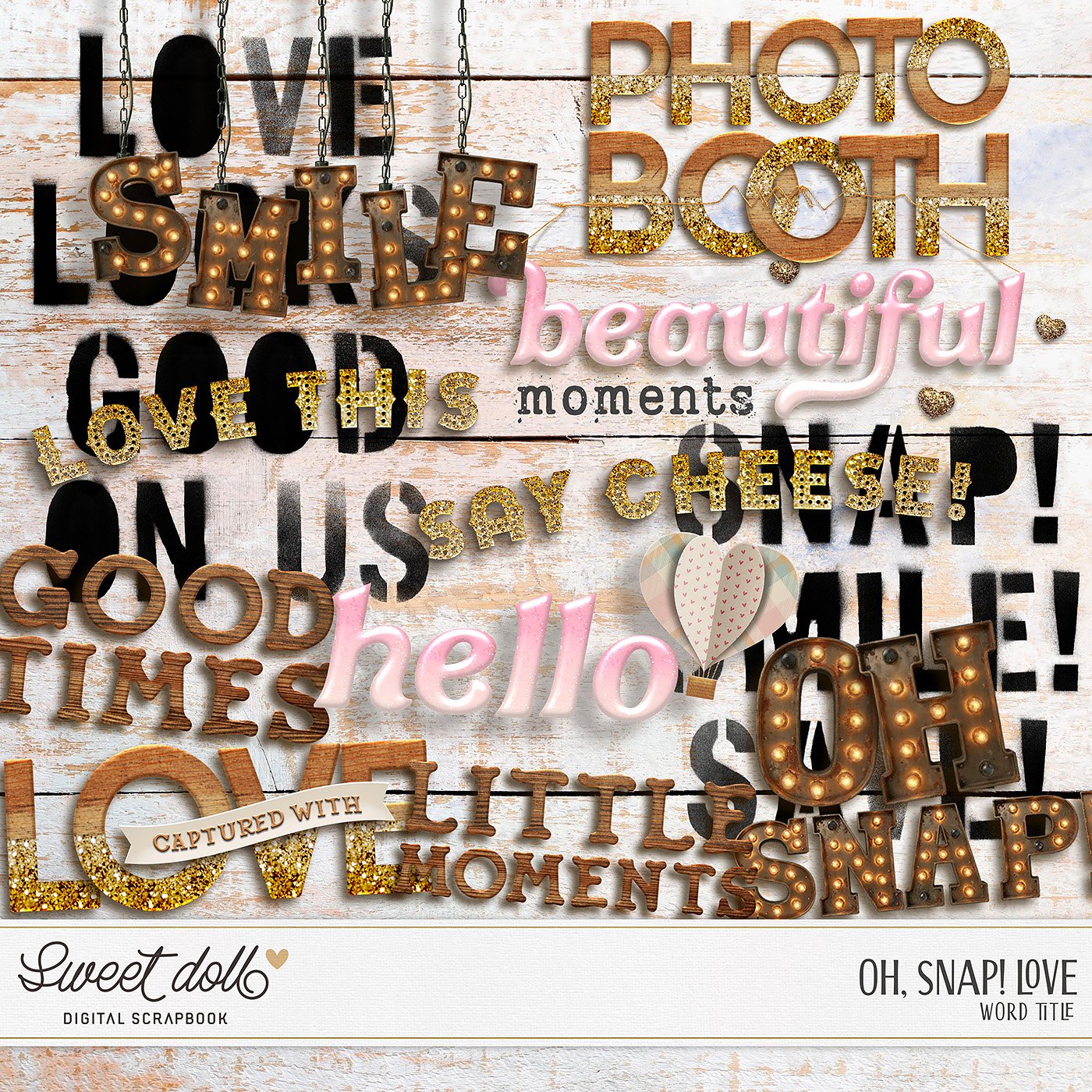 Oh, Snap! Love {word titles}