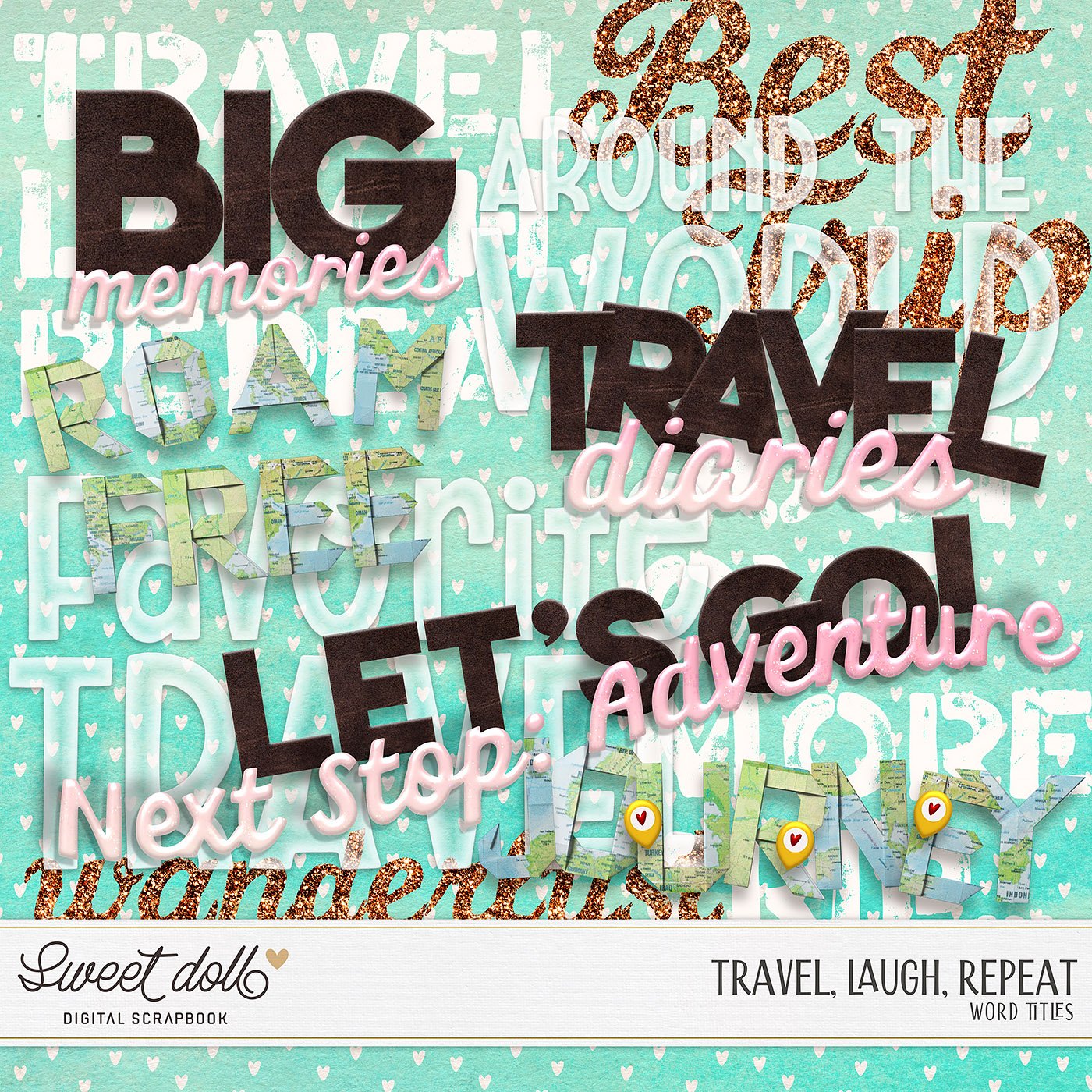Travel, Laugh, Repeat {word titles}