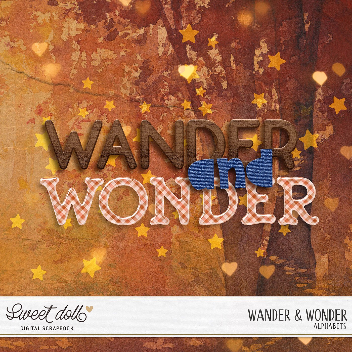 Wander & Wonder {Alphas}